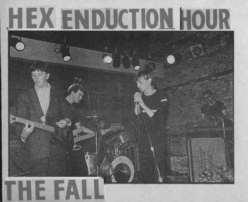 The Fall: «Hex Enduction Hour» (Kamera, 1982)