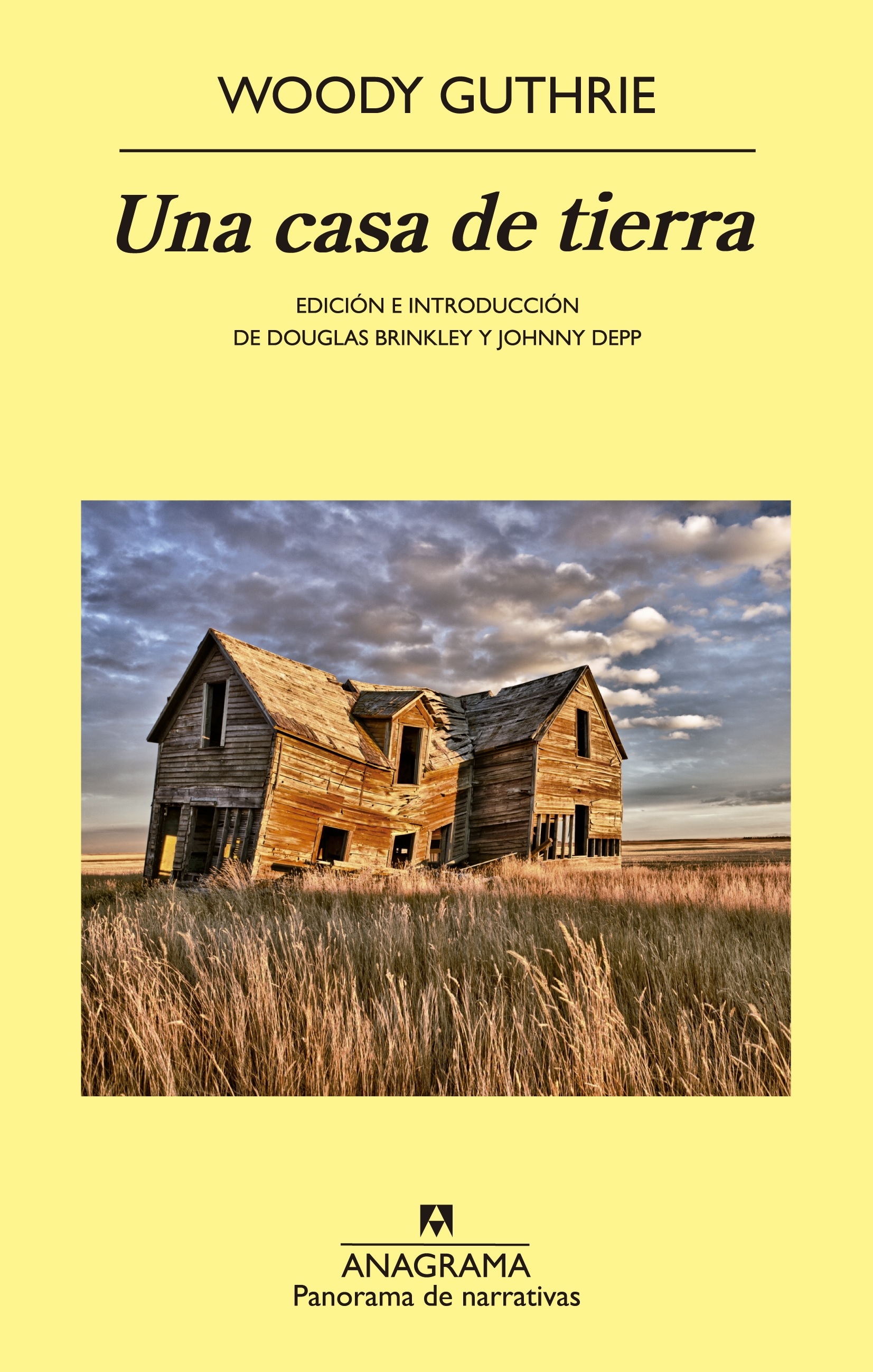 Una Casa de Tierra: la novela de Woodie Guthrie en castellano.