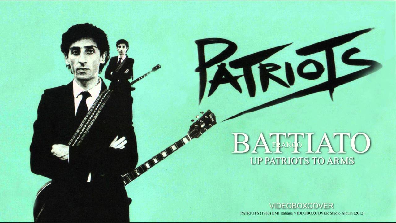 Franco Battiato: «Patriots»